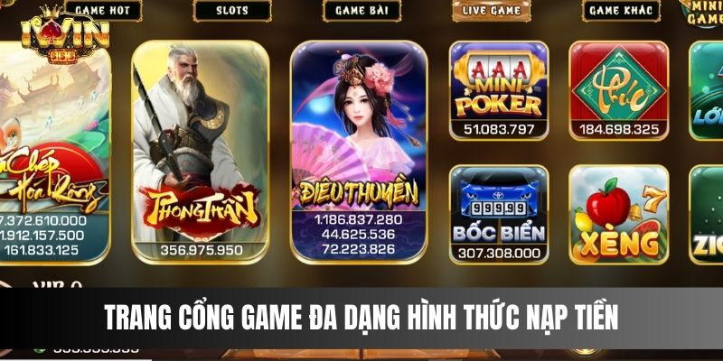 Trang cổng game đa dạng hình thức nạp tiền